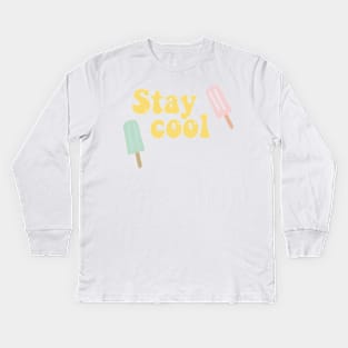 Popsicle Stay cool summer Kids Long Sleeve T-Shirt